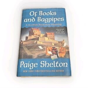 Of Books and Bagpipes : A Scottish Bookshop Mystery by Paige Shelton 2018